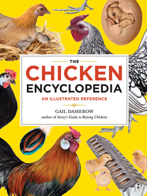 Title details for The Chicken Encyclopedia by Gail Damerow - Wait list